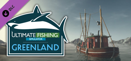 Ultimate Fishing Simulator - Greenland DLC Steam CD Key