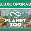 Planet Zoo - Deluxe Upgrade Pack DLC Steam CD Key Planet Zoo - Deluxe Upgrade Pack DLC Steam CD Key