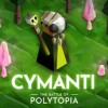 The Battle of Polytopia - Cymanti Tribe DLC Steam CD Key