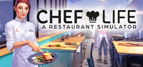 Chef Life: A Restaurant Simulator Steam CD Key Chef Life: A Restaurant Simulator Steam CD Key