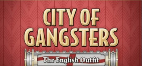 City of Gangsters - The English Outfit DLC Steam CD Key