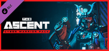 The Ascent - Cyber Warrior Pack DLC Steam CD Key