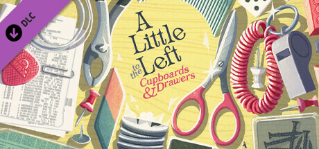 A Little to the Left - Cupboards & Drawers DLC Steam CD Key