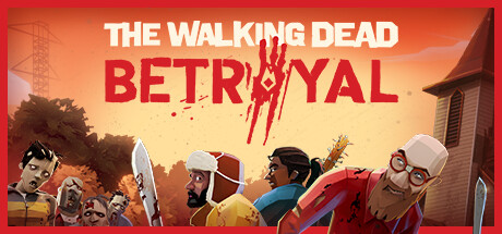 The Walking Dead: Betrayal Steam CD Key The Walking Dead: Betrayal Steam CD Key