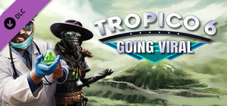 Tropico 6 - Going Viral DLC PC Steam CD Key