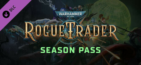 Warhammer 40,000: Rogue Trader - Season Pass DLC EU Steam CD Key