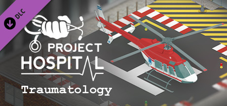Project Hospital - Traumatology Department DLC Steam CD Key
