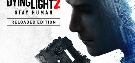 Dying Light 2: Stay Human Reloaded Edition Steam CD Key