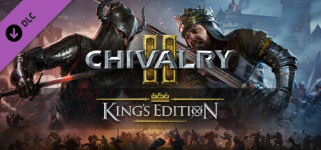 Chivalry 2 - King's Edition Content DLC EU PC Steam CD Key