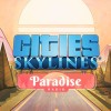 Cities: Skylines - Paradise Radio DLC EU PC Steam CD Key