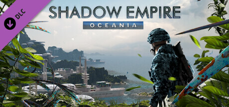 Shadow Empire - Oceania DLC EU PC Steam CD Key