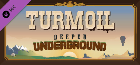 Turmoil - Deeper Underground DLC PC Steam CD Key