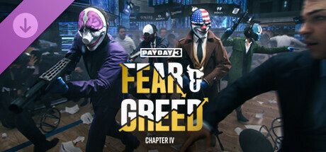 PAYDAY 3: Chapter 4 - Fear & Greed DLC PC Steam CD Key PAYDAY 3: Chapter 4 - Fear & Greed DLC PC Steam CD Key