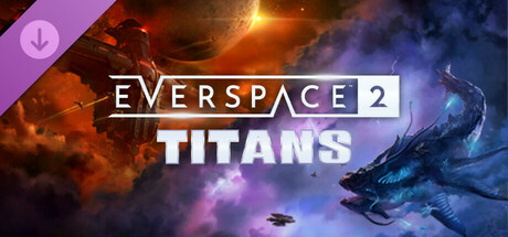 EVERSPACE 2 - Titans DLC PC Steam CD Key EVERSPACE 2 - Titans DLC PC Steam CD Key