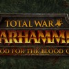 Total War: Warhammer - Blood for the Blood God DLC Steam CD Key Total War: Warhammer - Blood for the Blood God DLC Steam CD Key