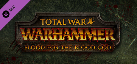 Total War: Warhammer - Blood for the Blood God DLC Steam CD Key Total War: Warhammer - Blood for the Blood God DLC Steam CD Key