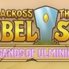 Across The Obelisk - Sands of Ulminin DLC RoW PC Steam CD Key