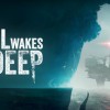 Still Wakes the Deep EU PC Steam CD Key