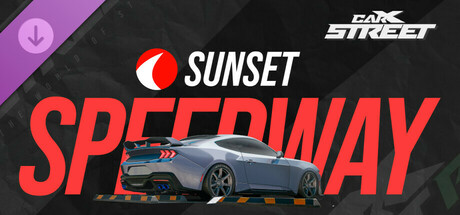 CarX Street - Sunset Speedway DLC PC Steam CD Key