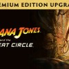 Indiana Jones and the Great Circle - Digital Premium Edition Upgrade DLC PC Steam CD Key