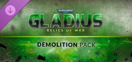 Warhammer 40,000: Gladius - Demolition Pack DLC EU PC Steam CD Key