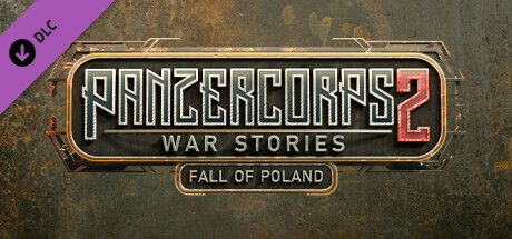 Panzer Corps 2: War Stories - Fall of Poland DLC PC Steam CD Key