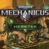 Warhammer 40,000: Mechanicus - Heretek DLC EU Steam CD Key