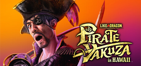 Like a Dragon: Pirate Yakuza in Hawaii NA PC Steam CD Key