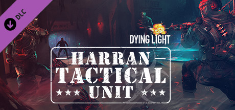 Dying Light - Harran Tactical Unit Bundle DLC EU Steam CD Key