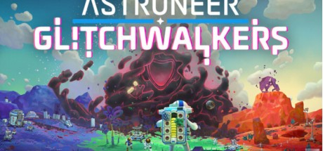 Astroneer - Glitchwalkers DLC EU PC Steam CD Key