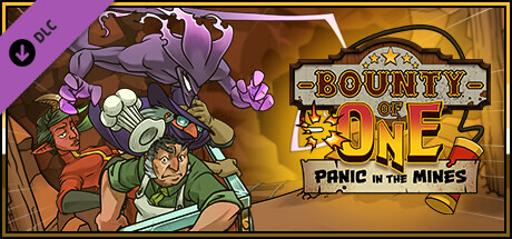 Bounty of One - Panic in the Mines DLC PC Steam CD Key