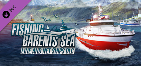 Fishing: Barents Sea - Line and Net Ships DLC EU PC Steam CD Key Fishing: Barents Sea - Line and Net Ships DLC EU PC Steam CD Key