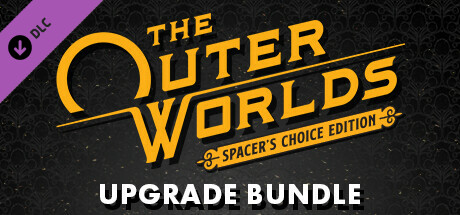 The Outer Worlds - Spacer's Choice Edition Upgrade DLC EU PC Steam CD Key