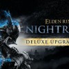 ELDEN RING NIGHTREIGN - Deluxe Upgrade Pack DLC EU PC Steam CD Key