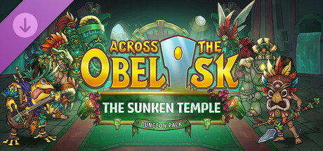 Across the Obelisk - The Sunken Temple DLC PC Steam CD Key