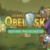 Across the Obelisk - Bernard, the Alchemist DLC PC Steam CD Key