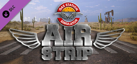Gas Station Simulator - Airstrip DLC EU PC Steam CD Key Gas Station Simulator - Airstrip DLC EU PC Steam CD Key