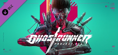 Ghostrunner - Project_Hel DLC EU PC Steam CD Key Ghostrunner - Project_Hel DLC EU PC Steam CD Key