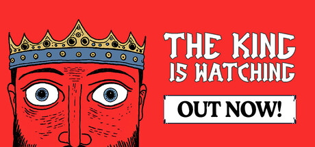 The King Is Watching EU PC Steam CD Key