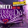 Borderlands 2 - Headhunter Pack 4: Wedding Day Massacre DLC Steam CD Key