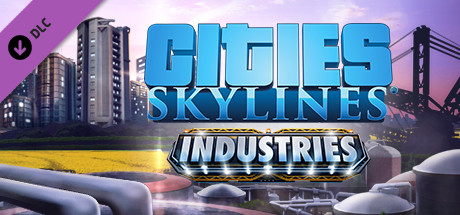 Cities: Skylines - Industries Plus DLC Steam CD Key
