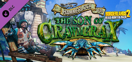Borderlands 2 - Headhunter Pack 5: Son of Crawmerax DLC Steam CD Key