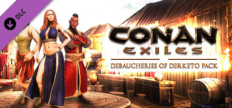 Conan Exiles - Debaucheries of Derketo Pack DLC Steam CD Key