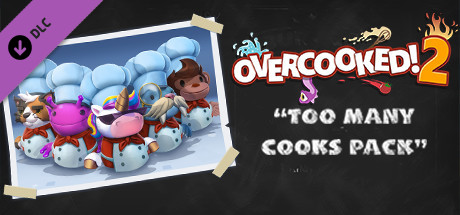 Overcooked! 2 - Too Many Cooks Pack DLC EMEA PC Steam CD Key