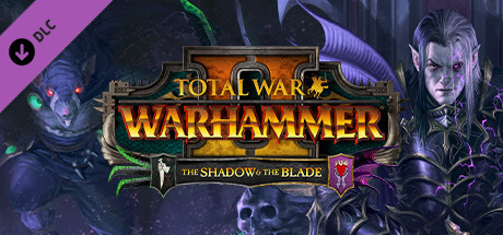Total War: WARHAMMER II - The Shadow & The Blade DLC Steam CD Key Total War: WARHAMMER II - The Shadow & The Blade DLC Steam CD Key