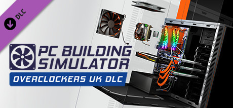 PC Building Simulator - Overclockers UK Workshop DLC Steam CD Key