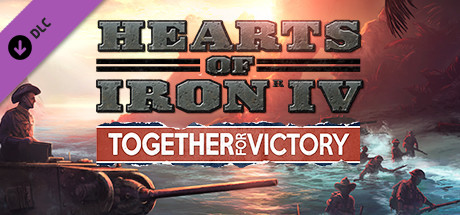 Hearts of Iron IV - Together for Victory DLC EU Steam CD Key
