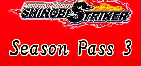 NARUTO TO BORUTO: Shinobi Striker - Season Pass 3 EU XBOX One CD Key