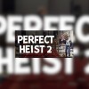 Perfect Heist 2 PC Steam CD Key