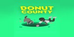 Donut County PC Steam CD Key